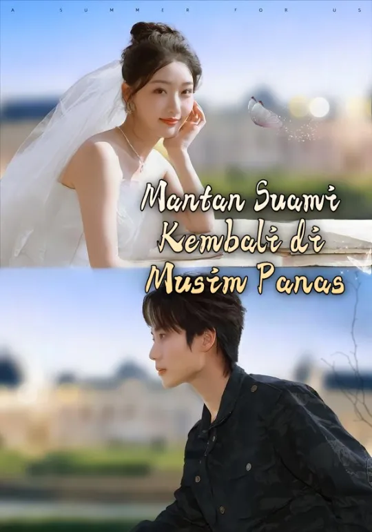 Mantan Suami Kembali di Musim Panas